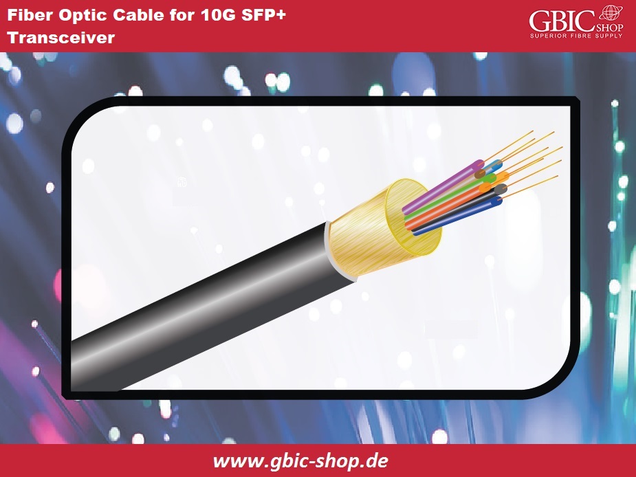 Fiber optic Cable for 10G SFP+ Transceiver